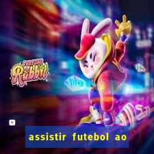 assistir futebol ao vivo futplay